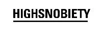 Highsnobiety Highsnobiety